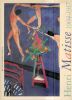 Henri Matisse 1904-1917.. MONOD-FONTAINE I. - FOURCADE D. - BOIS Y. A. - LAUGIER C. - CHASSEY E. De 