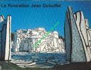 Jean Dubuffet.. [Beaux-Arts] LA FONDATION JEAN DUBUFFET