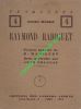 Raymond Radiguet. Textes inédits de Raymond Radiguet. Deux portraits par Jean Cocteau.. MASSIS Henri