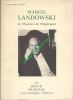 Marcel LANDOWSKI. Le musicien de l'éspérance.. La Revue Musicale - Marcel LANDOWSKI