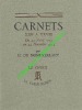 Carnets XXII et XXVIII. Du 23 avril 1932 au 22 novembre 1934.. MONTHERLANT Henry de