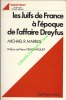 Les Juifs de France à l'époque de l'affaire Dreyfus. Traduit de l'anglais par Micheline Legras. Préface de Pierre Vidal-Naquet.. [Judaïsme] MARRUS ...