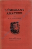 L'émigrant amateur. Traduit par Henry Borjane.. STEVENSON Robert-Louis