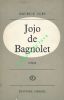 Jojo de Bagnolet.. CURY Maurice