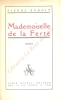 Mademoiselle de la Ferté.. BENOIT Pierre