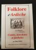 Folklore d'Ardèche. Contes , anecdotes et fariboles . Paul Paya