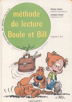 méthode de lecture Boule et Bill . 1000 motivations pour apprendre à lire au C.P. volumes 1 et 2. Charles Astruc . Jocelyne Girard