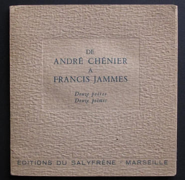 DE ANDRE CHENIER A FRANCIS JAMMES . DOUZE POETES FRANCAIS - DOUZE POEMES FRANCAIS