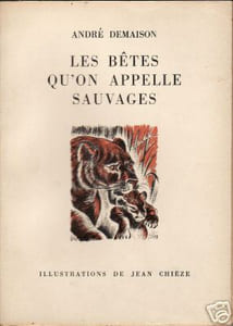 LES BETES QU'ON APPELLE SAUVAGES
