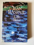 L'Ile Bleue. Raspail (Jean)