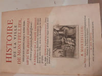 1er volume : Histoire de la ville de Montpellier, depuis son origine jusqu'à notre tems. Avec un abrégé historique de tout ce qui précéda son établissement. A laquelle on a ajouté l'histoire particulière des juridictions anciennes et modernes de cette ville, avec les statuts qui lui sont propres. 2ème volume : Seconde partie contenant l'origine de son église, la suite de se évêques, ses églises particulières, ses monastères anciens et modernes, ses hôpitaux. Avec un abrégé historique de son université et de ses collèges