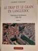 Le Drap et le grain en Languedoc. Gilbert Larguier