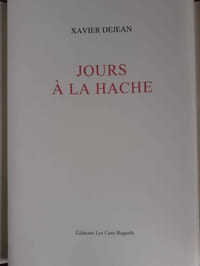 Jours à la hâche - La Nuit écorchée - La Mer en friches
