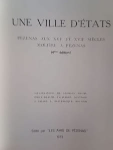 Une ville d'Etats Pézenas aux XVIe et XVIIe siècles  -  Molière à Pézenas