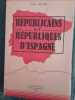 Républicains et républiques d'Espagne. Jean Baumel