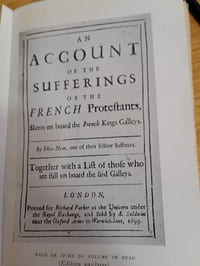Histoire des souffrances du sieur Elie Neau sur les galères et dans les cachots de Marseille (1701)
