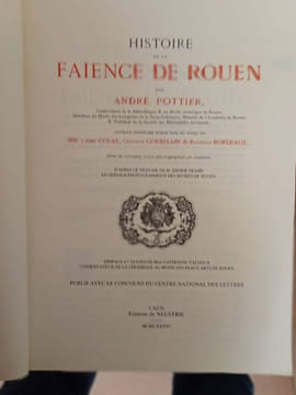 Histoire de la faïence de Rouen. André Pottier