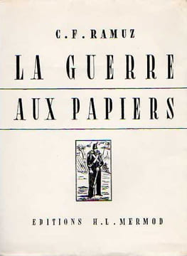 GUERRE AUX PAPIERS (LA). RAMUZ Charles Ferdinand