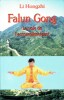 FALUN GONG, La Voie de l'Accomplissement. HONGZHI Li