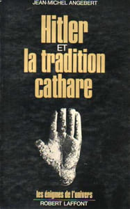 HITLER ET LA TRADITION CATHARE