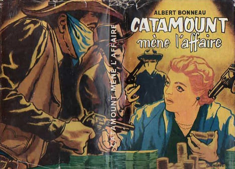 CATAMOUNT MÈNE L'AFFAIRE. BONNEAU Albert