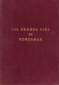 GRANDS VINS DE BORDEAUX (LES)