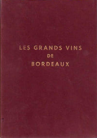 GRANDS VINS DE BORDEAUX (LES)