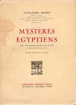 MYSTÈRES ÉGYPTIENS. MORET Alexandre
