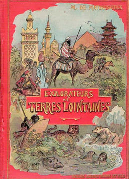 EXPLORATEURS ET TERRES LOINTAINES. MATHUISIEULX M. DE