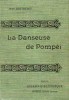 DANSEUSE DE POMPÉI (LA). BERTHEROY Jean