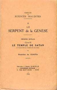 SERPENT DE LA GENÈSE (LE), ESSAIS DE SCIENCES MAUDITES II, Première Septaine (Livre I), Le Temple de Satan