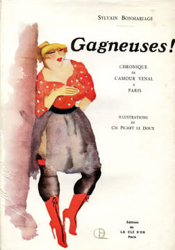 GAGNEUSES !, Chronique de l'Amour vénal à Paris. BONMARIAGE Sylvain