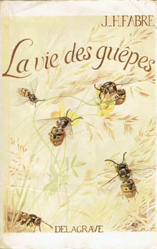 VIE DES GUÊPES (LA). FABRE J.H.