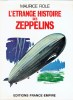 ÉTRANGE HISTOIRE DES ZEPPELINS (L'). ROLE Maurice