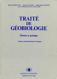 TRAITÉ DE GÉOBIOLOGIE, Théorie et Pratique