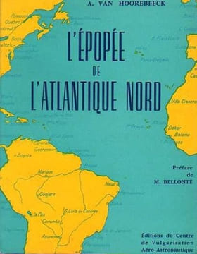 ÉPOPÉE DE L'ATLANTIQUE NORD (L'). HOOREBEECK A. Van