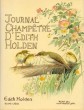 JOURNAL CHAMPÊTRE D'EDITH HOLDEN, Notes de la Vie rustique sous le Règne d'Edouard VII. HOLDEN Edith, trad. par Florence Herbulot et Claude Kosmann