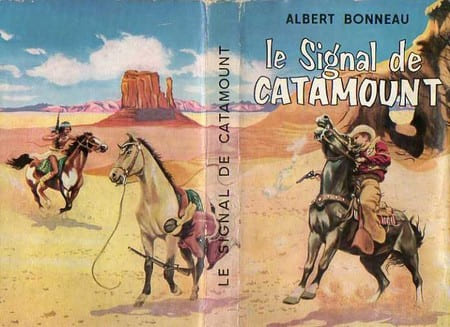 CATAMOUNT : LE SIGNAL DE CATAMOUNT. BONNEAU Albert