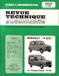 REVUE TECHNIQUE AUTOMOBILE N°3882 ~ RENAULT "4 GTL" et ,Fourgonnette "4 F6". COLLECTIF
