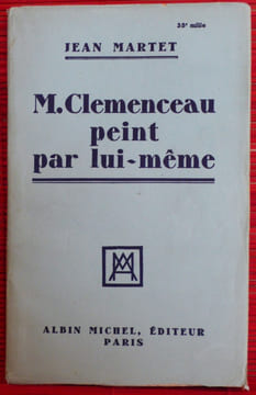 M. CLEMENCEAU PEINT PAR LUI-MÊME. MARTET, Jean.