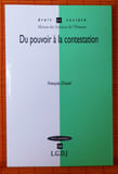 DU POUVOIR &Agrave; LA CONTESTATION. CHAZEL, Fran&ccedil;ois.