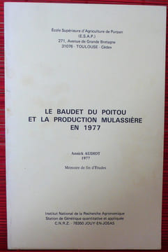 LE BAUDET DU POITOU ET LA PRODUCTION MULASSIÈRE EN 1977.. AUDIOT, Annick.