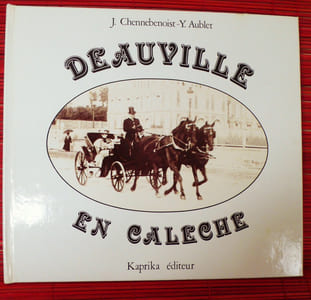 DEAUVILLE EN CALECHE
