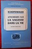 APHORISMES SUR LA SAGESSE DANS LA VIE. SCHOPENHAUER.