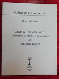 ASPECTS DE GÉOGRAPHIE SACRÉE : L'ORIENTATION SOLSTITIALE ET EQUINOXIALE DANS L'ANCIENNE EGYPTE