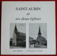 SAINT-AUBIN ET SES DEUX ÉGLISES