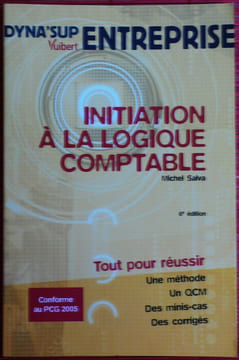 INITIATION À LA LOGIQUE COMPTABLE. SALVA, michel.