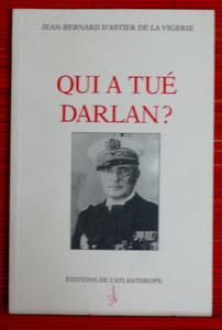 QUI A TUÉ DARLAN ? 