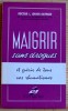 MAIGRIR SANS DROGUES. LONJON-RAYNAUD, Docteur L.