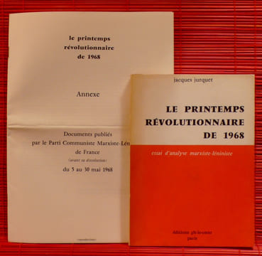 LE PRINTEMPS RÉVOLUTIONNAIRE DE 1968. JURQUET, Jacques.